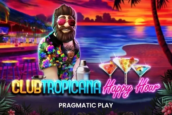 Club Tropicana - Happy Hour